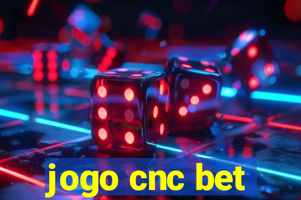 jogo cnc bet